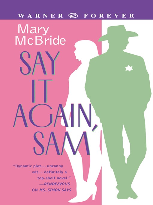 Title details for Say It Again, Sam by Mary McBride - Available